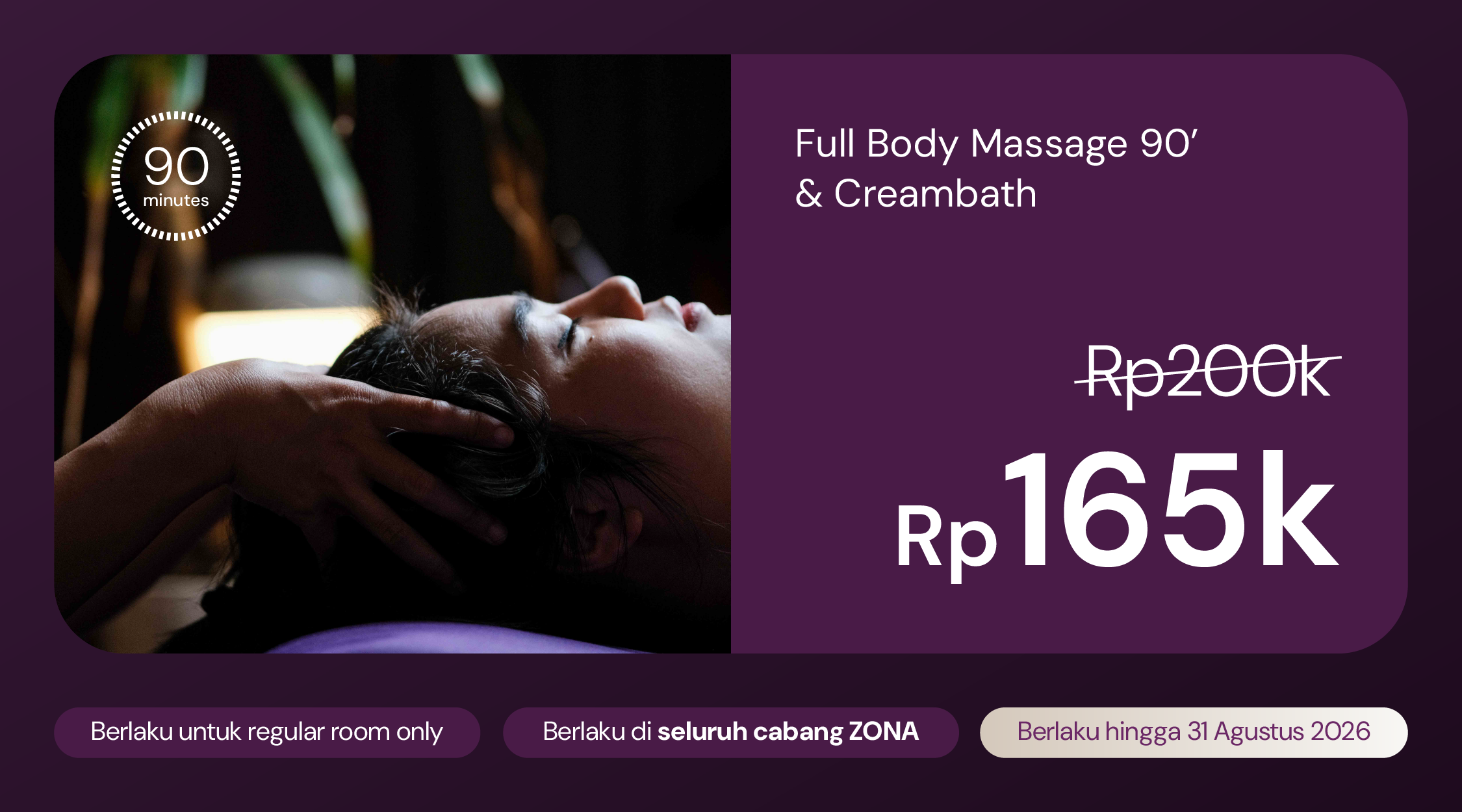 Promo Agustus Zona Massage FBM 90 menit dan Creambath Rp165k